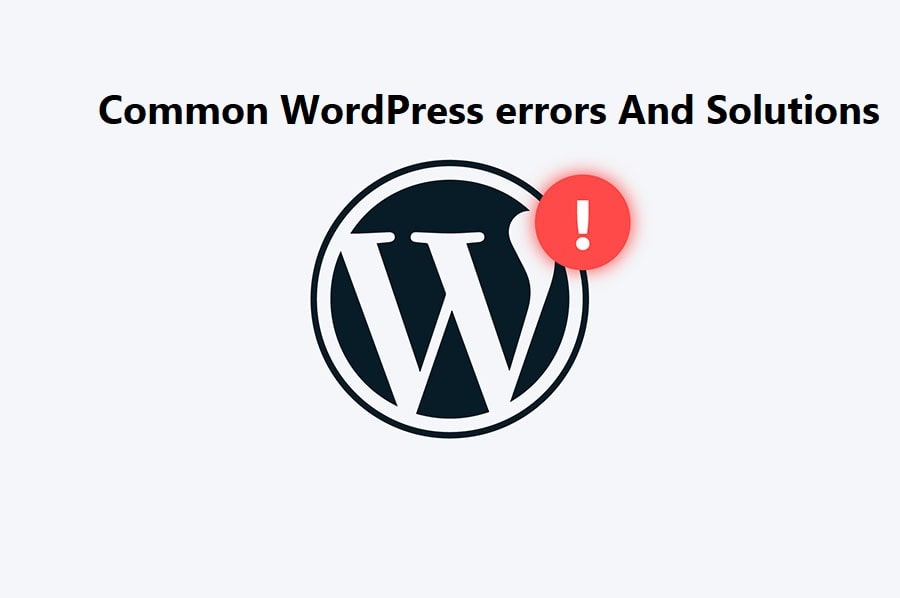 common WordPress errors and solutions